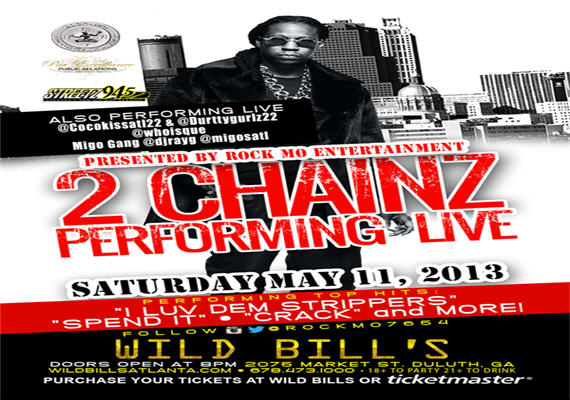 2 Chainz LIVE @ Wild Bills May 11th